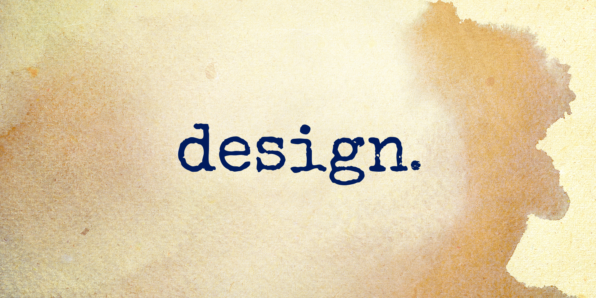 3 Hidden Values of Good Design